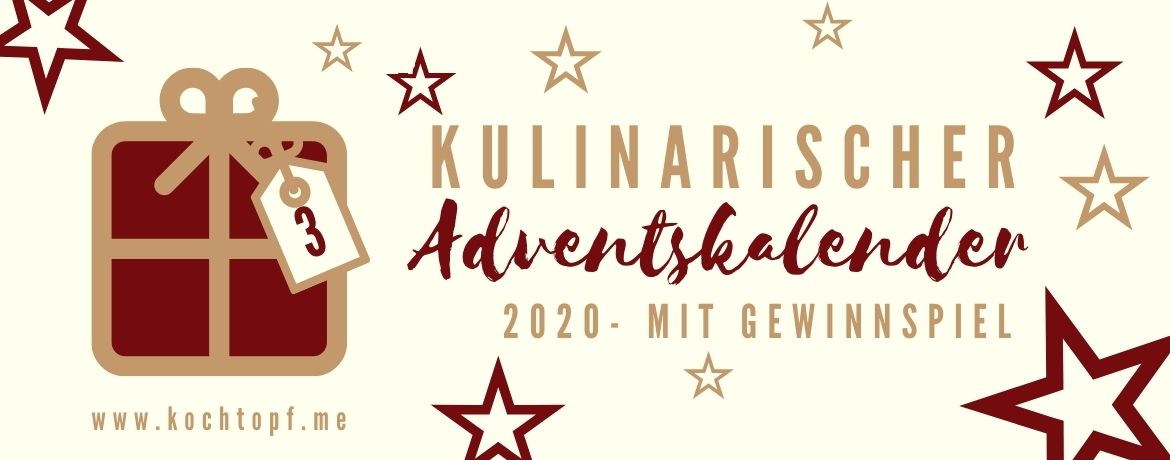 Kulinarischer Adventskalender Türchen 3